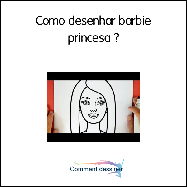 Como desenhar barbie princesa